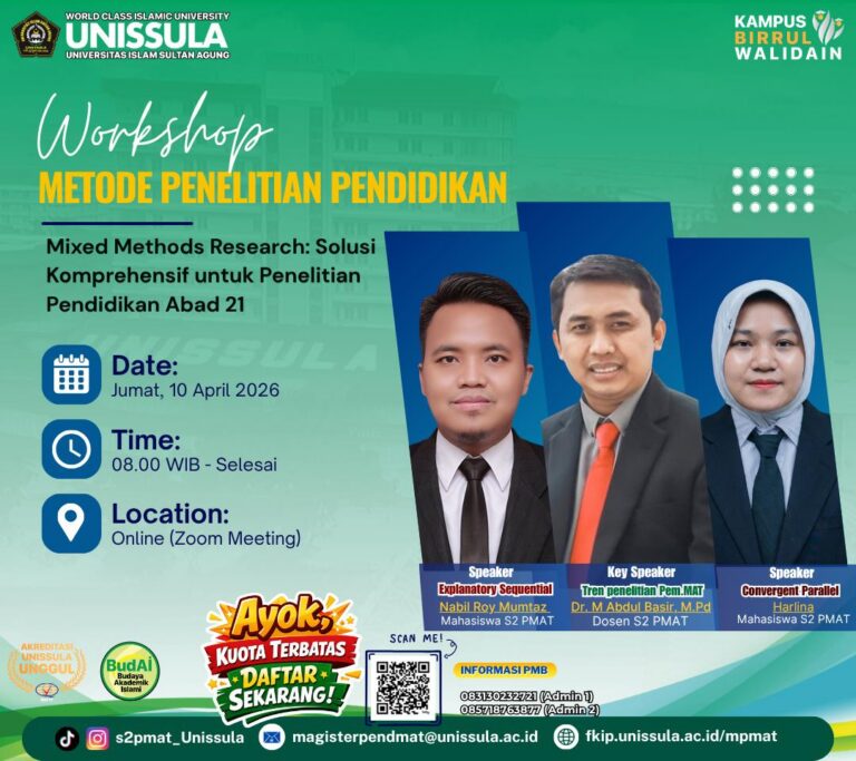Magister Pendidikan Matematika UNISSULA Gelar Workshop Metode Penelitian Pendidikan: Dorong Inovasi Riset Abad 21 melalui Mixed Methods