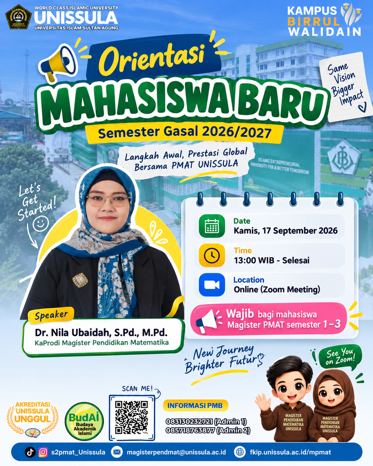 Orientasi Mahasiswa Baru Magister PMAT UNISSULA Semester Gasal 2026/2027: Langkah Awal Menuju Prestasi Global