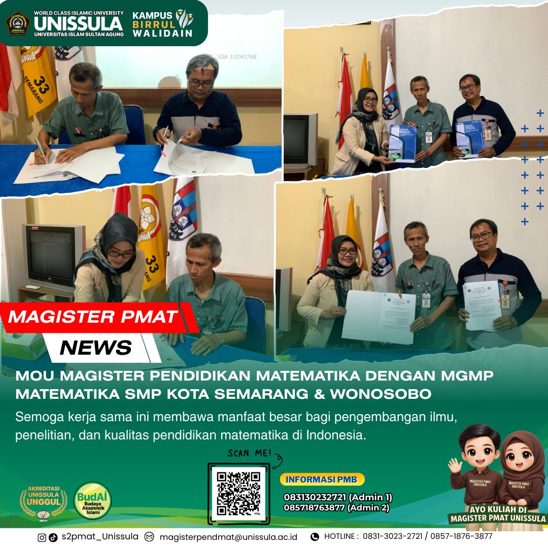 Kerja sama Magister Pendidikan Matematika FKIP UNISSULA dengan MGMP Matematika Kota Semarang dan Wonosobo